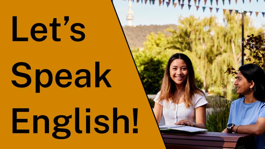 Let's Speak English! Photo of students at the Australian National University sitting outside having a conversation